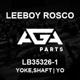 LB35326-1 Leeboy Rosco YOKE,SHAFT | YO | AGA Parts