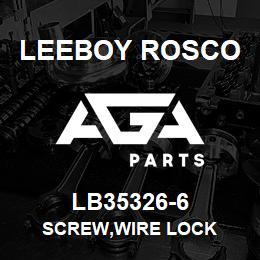 LB35326-6 Leeboy Rosco SCREW,WIRE LOCK | AGA Parts