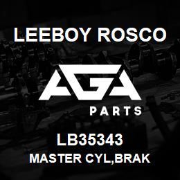 LB35343 Leeboy Rosco MASTER CYL,BRAK | AGA Parts