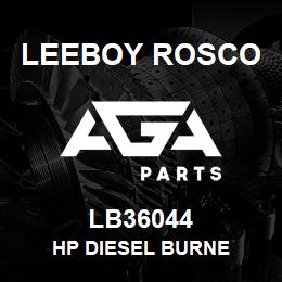 LB36044 Leeboy Rosco HP DIESEL BURNE | AGA Parts