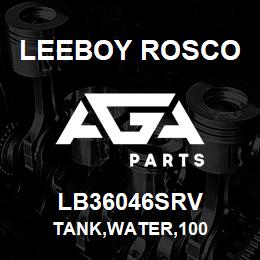 LB36046SRV Leeboy Rosco TANK,WATER,100 | AGA Parts