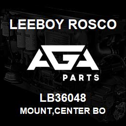 LB36048 Leeboy Rosco MOUNT,CENTER BO | AGA Parts