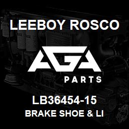 LB36454-15 Leeboy Rosco BRAKE SHOE & LI | AGA Parts