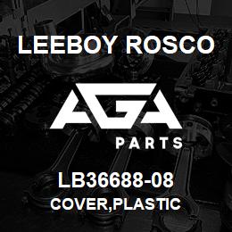 LB36688-08 Leeboy Rosco COVER,PLASTIC | AGA Parts