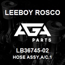 LB36745-02 Leeboy Rosco HOSE ASSY,A/C,1 | AGA Parts