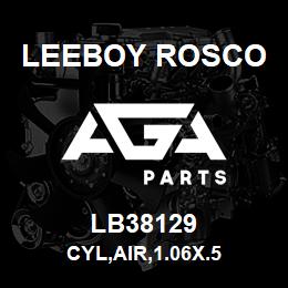 LB38129 Leeboy Rosco CYL,AIR,1.06X.5 | AGA Parts