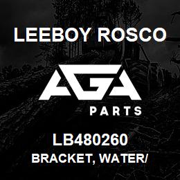 LB480260 Leeboy Rosco BRACKET, WATER/ | AGA Parts