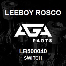 LB500040 Leeboy Rosco SWITCH | AGA Parts