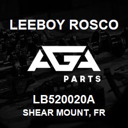 LB520020A Leeboy Rosco SHEAR MOUNT, FR | AGA Parts