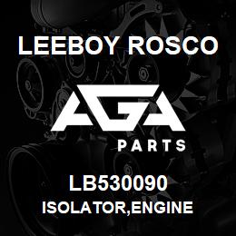 LB530090 Leeboy Rosco ISOLATOR,ENGINE | AGA Parts