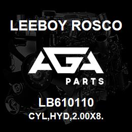 LB610110 Leeboy Rosco CYL,HYD,2.00X8. | AGA Parts