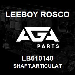 LB610140 Leeboy Rosco SHAFT,ARTICULAT | AGA Parts