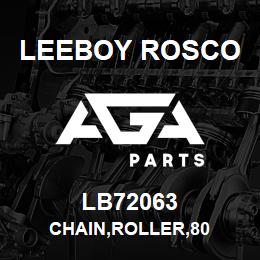 LB72063 Leeboy Rosco CHAIN,ROLLER,80 | AGA Parts