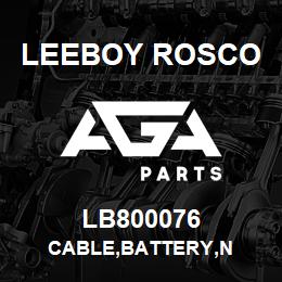 LB800076 Leeboy Rosco CABLE,BATTERY,N | AGA Parts