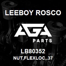 LB80352 Leeboy Rosco NUT,FLEXLOC,.37 | AGA Parts