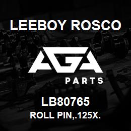 LB80765 Leeboy Rosco ROLL PIN,.125X. | AGA Parts