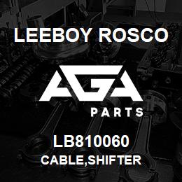 LB810060 Leeboy Rosco CABLE,SHIFTER | AGA Parts