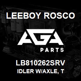 LB810262SRV Leeboy Rosco IDLER W/AXLE, T | AGA Parts