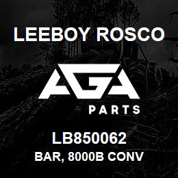 LB850062 Leeboy Rosco BAR, 8000B CONV | AGA Parts