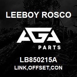 LB850215A Leeboy Rosco LINK,OFFSET,CON | AGA Parts