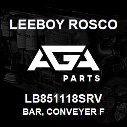 LB851118SRV Leeboy Rosco BAR, CONVEYER F | AGA Parts