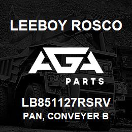 LB851127RSRV Leeboy Rosco PAN, CONVEYER B | AGA Parts