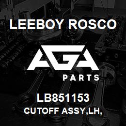 LB851153 Leeboy Rosco CUTOFF ASSY,LH, | AGA Parts