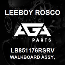 LB851176RSRV Leeboy Rosco WALKBOARD ASSY, | AGA Parts