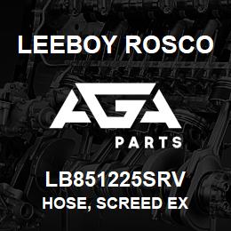 LB851225SRV Leeboy Rosco HOSE, SCREED EX | AGA Parts