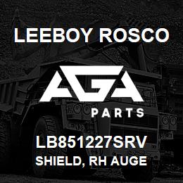 LB851227SRV Leeboy Rosco SHIELD, RH AUGE | AGA Parts