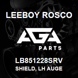 LB851228SRV Leeboy Rosco SHIELD, LH AUGE | AGA Parts