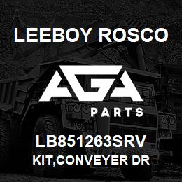 LB851263SRV Leeboy Rosco KIT,CONVEYER DR | AGA Parts