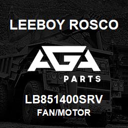 LB851400SRV Leeboy Rosco FAN/MOTOR | AGA Parts