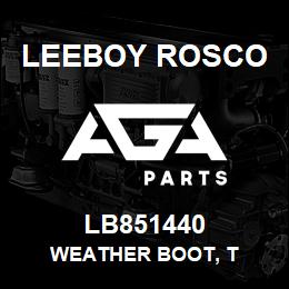 LB851440 Leeboy Rosco WEATHER BOOT, T | AGA Parts