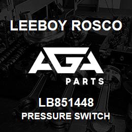 LB851448 Leeboy Rosco PRESSURE SWITCH | AGA Parts