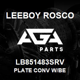 LB851483SRV Leeboy Rosco PLATE CONV W/BE | AGA Parts