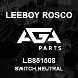 LB851508 Leeboy Rosco SWITCH,NEUTRAL | AGA Parts