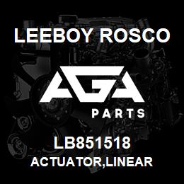 LB851518 Leeboy Rosco ACTUATOR,LINEAR | AGA Parts