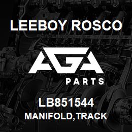 LB851544 Leeboy Rosco MANIFOLD,TRACK | AGA Parts