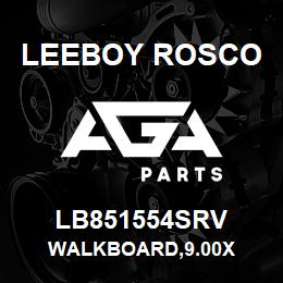 LB851554SRV Leeboy Rosco WALKBOARD,9.00X | AGA Parts