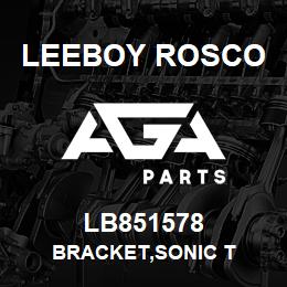 LB851578 Leeboy Rosco BRACKET,SONIC T | AGA Parts