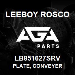 LB851627SRV Leeboy Rosco PLATE, CONVEYER | AGA Parts