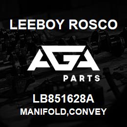 LB851628A Leeboy Rosco MANIFOLD,CONVEY | AGA Parts