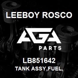 LB851642 Leeboy Rosco TANK ASSY,FUEL, | AGA Parts