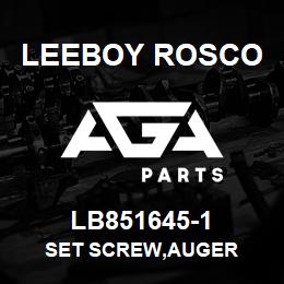 LB851645-1 Leeboy Rosco SET SCREW,AUGER | AGA Parts