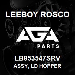 LB853547SRV Leeboy Rosco ASSY, LD HOPPER | AGA Parts