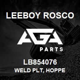 LB854076 Leeboy Rosco WELD PLT, HOPPE | AGA Parts