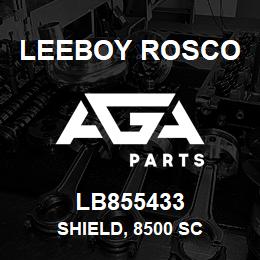 LB855433 Leeboy Rosco SHIELD, 8500 SC | AGA Parts