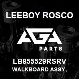 LB855529RSRV Leeboy Rosco WALKBOARD ASSY, | AGA Parts