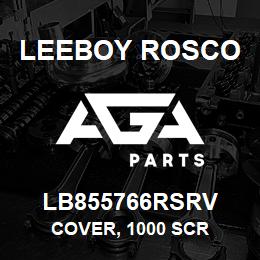 LB855766RSRV Leeboy Rosco COVER, 1000 SCR | AGA Parts